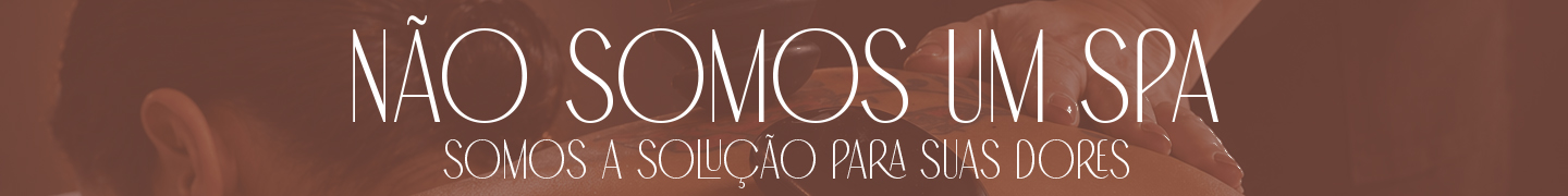 Não somos um spa — somos a solução para suas dores
